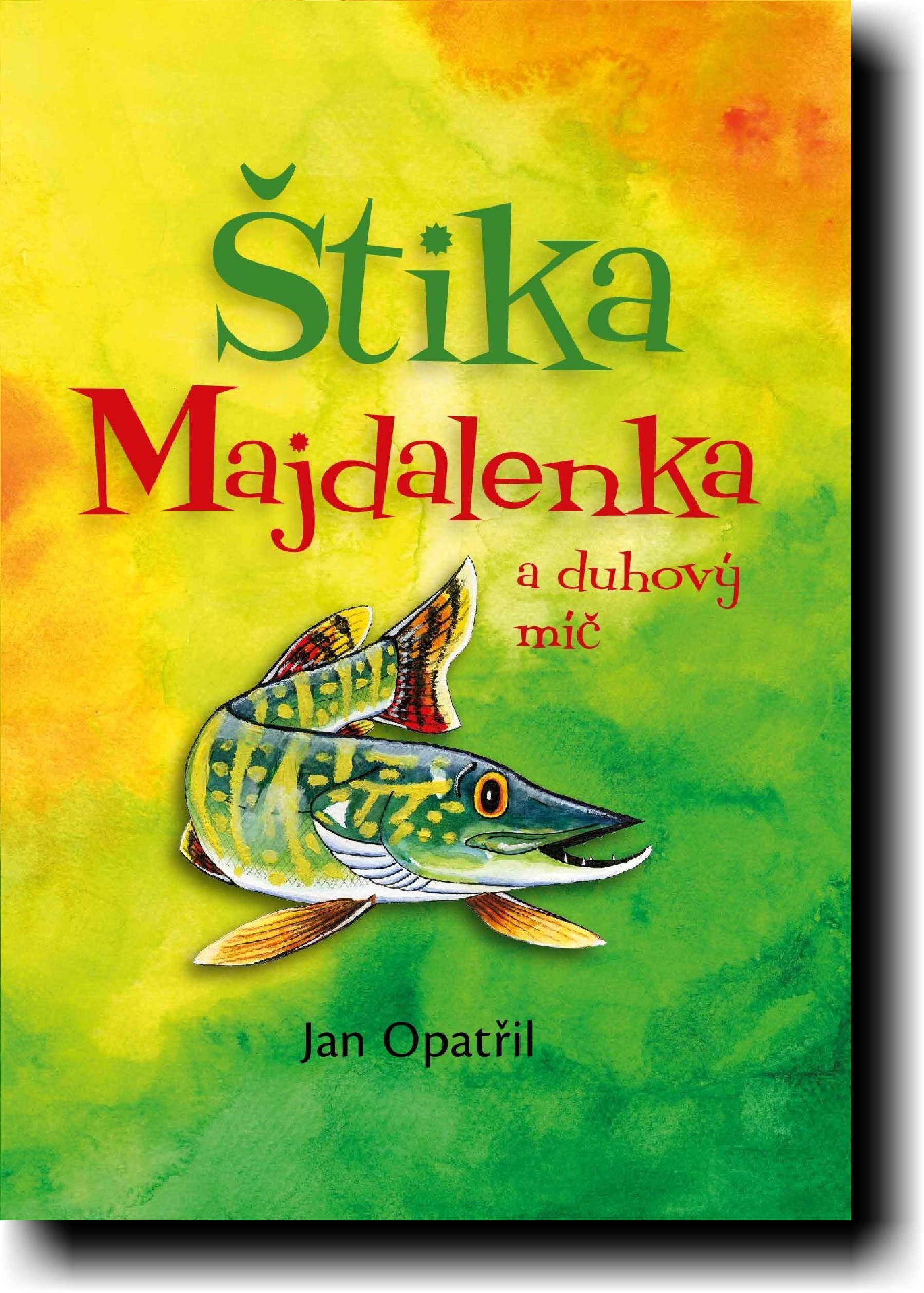 Štika Majdalenka a duhový míč